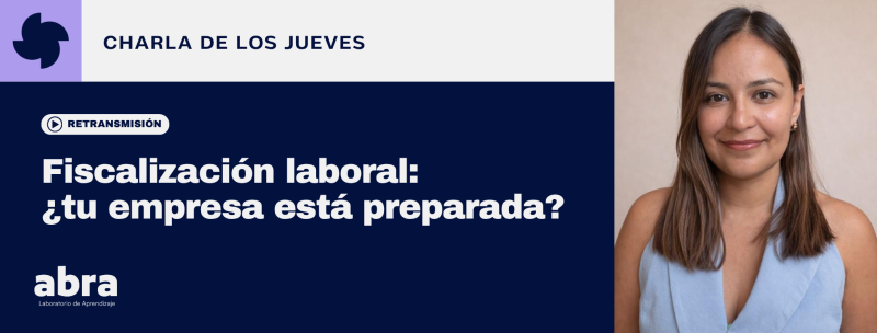Fiscalización Laboral: ¿Tu empresa está preparada?